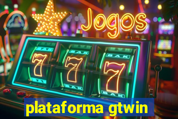 plataforma gtwin